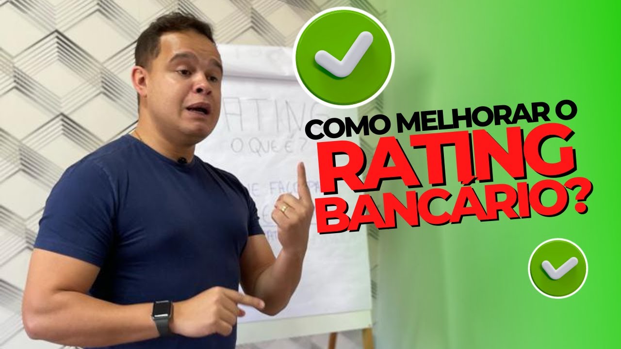 COMO MELHORAR O RATING BANC&Aacute;RIO