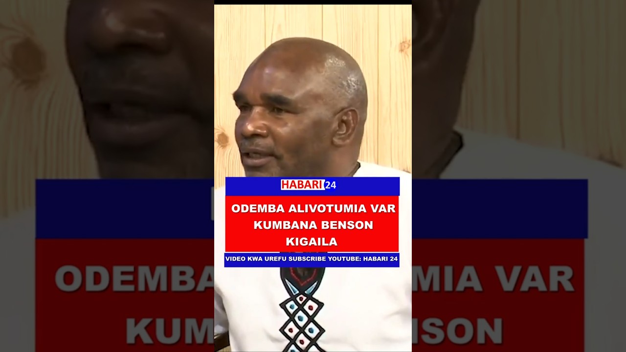 Benson Kigaila abanwa na VAR ya Odemba kwenye interview, "Huyu unamjua"