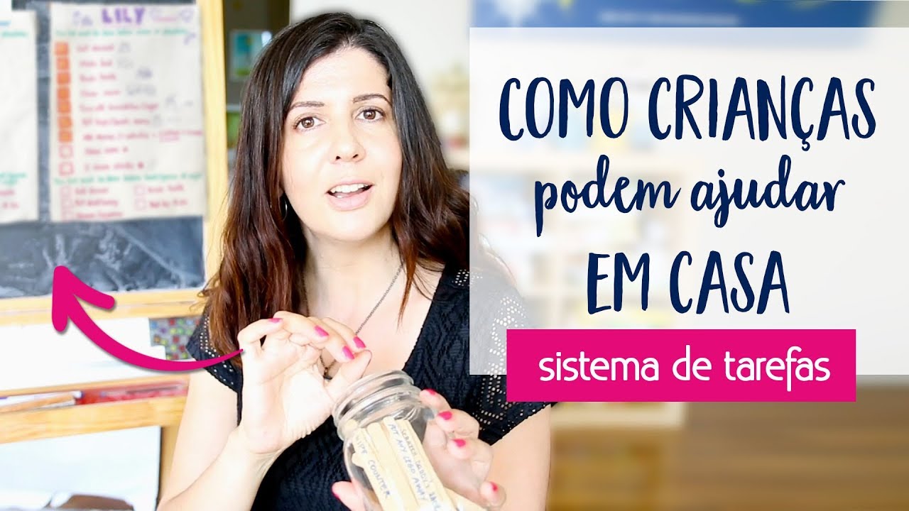 Como as crianças podem ajudar em casa | Sistema de tarefas domésticas • Lu Azevedo