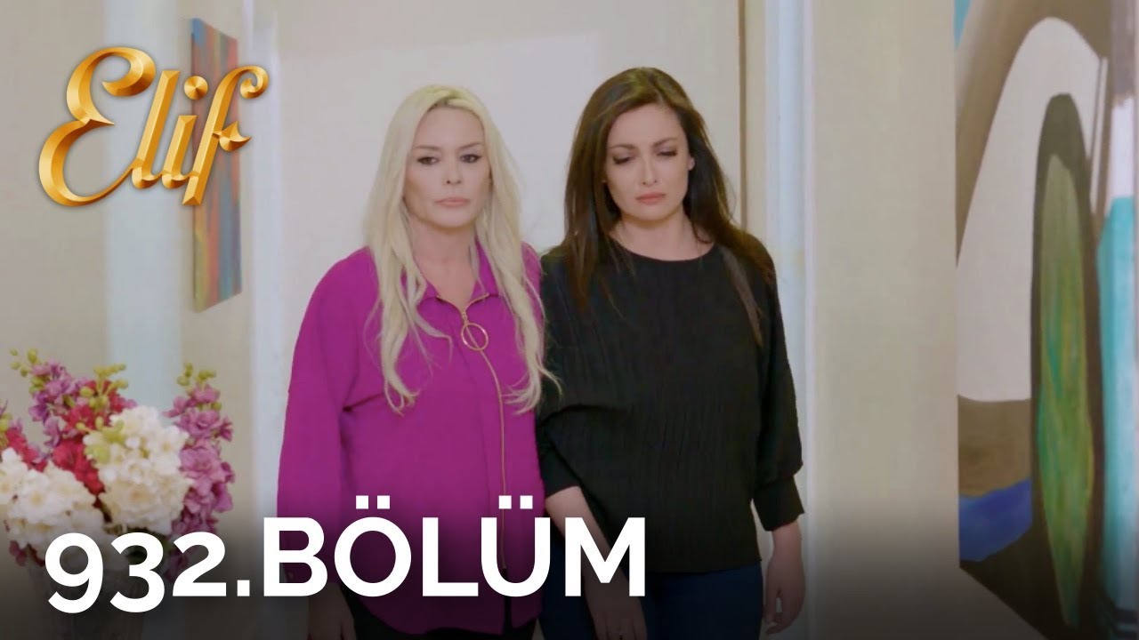Elif 932. Bölüm | Season 5 Episode 177