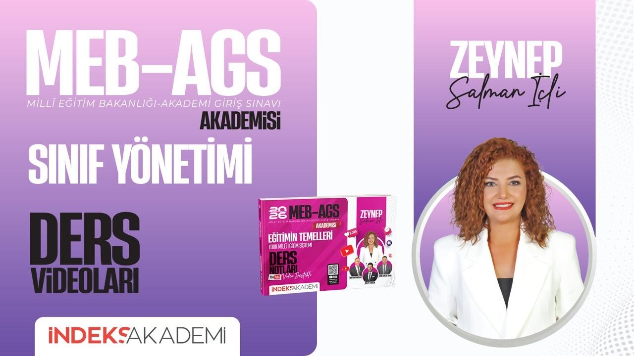 69-  2026 AGS - Sınıf Yönetimi - Sınıf Yönetiminde Dikkat Edilmesi Gerekenler - Zeynep SALMAN İÇLİ