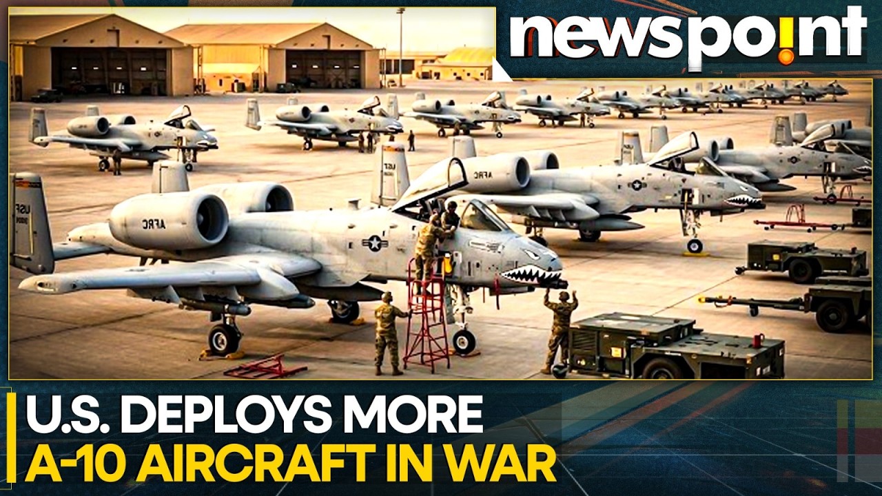 NYT Report Points to Additional A-10 Deployment Against Iran | WION NEWSPOINT