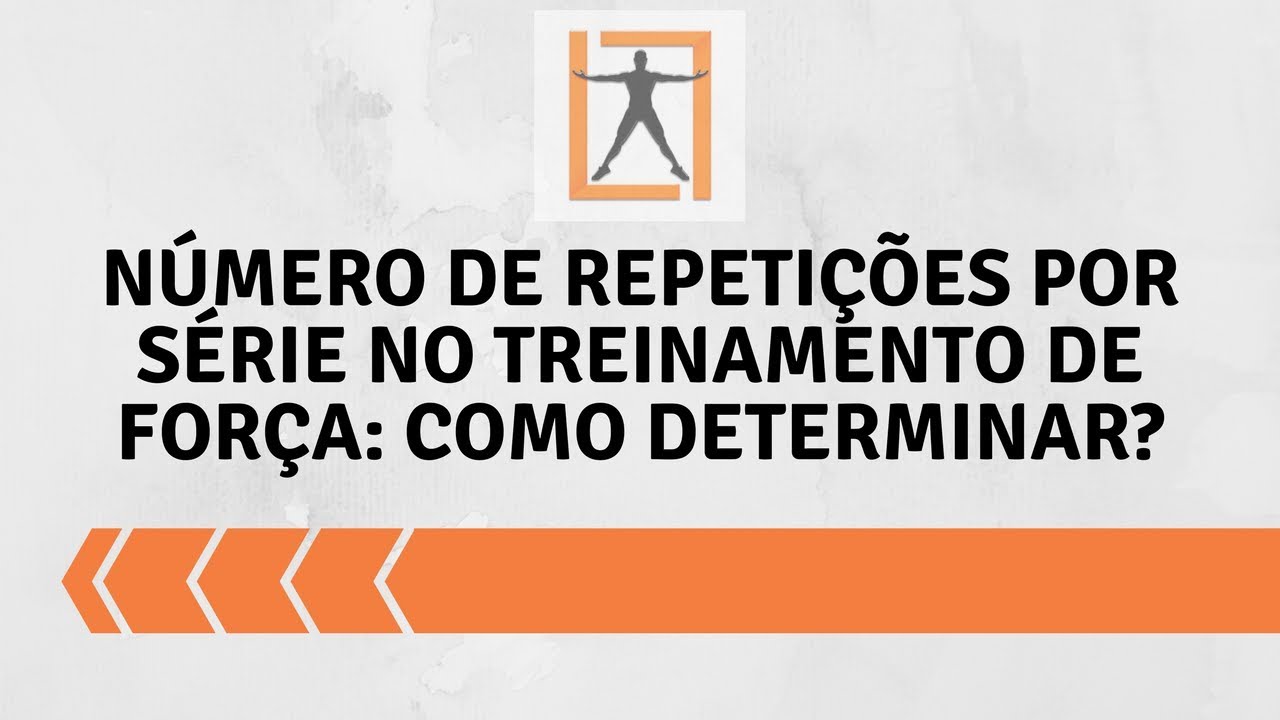 Número de repetições por série na musculação
