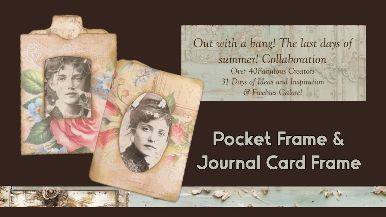 #JJFOutwithaBang25 Day 3 “Masterpiece” Pocket & Journal Card Frames