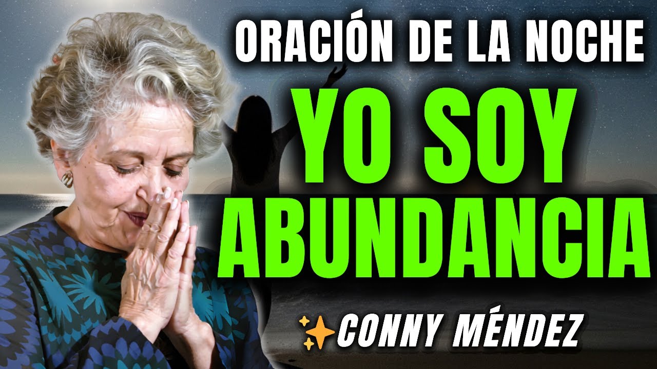 Decreto SUPREMO para Atraer RIQUEZA Infinita Mientras Duermes - Conny Méndez | YO SOY