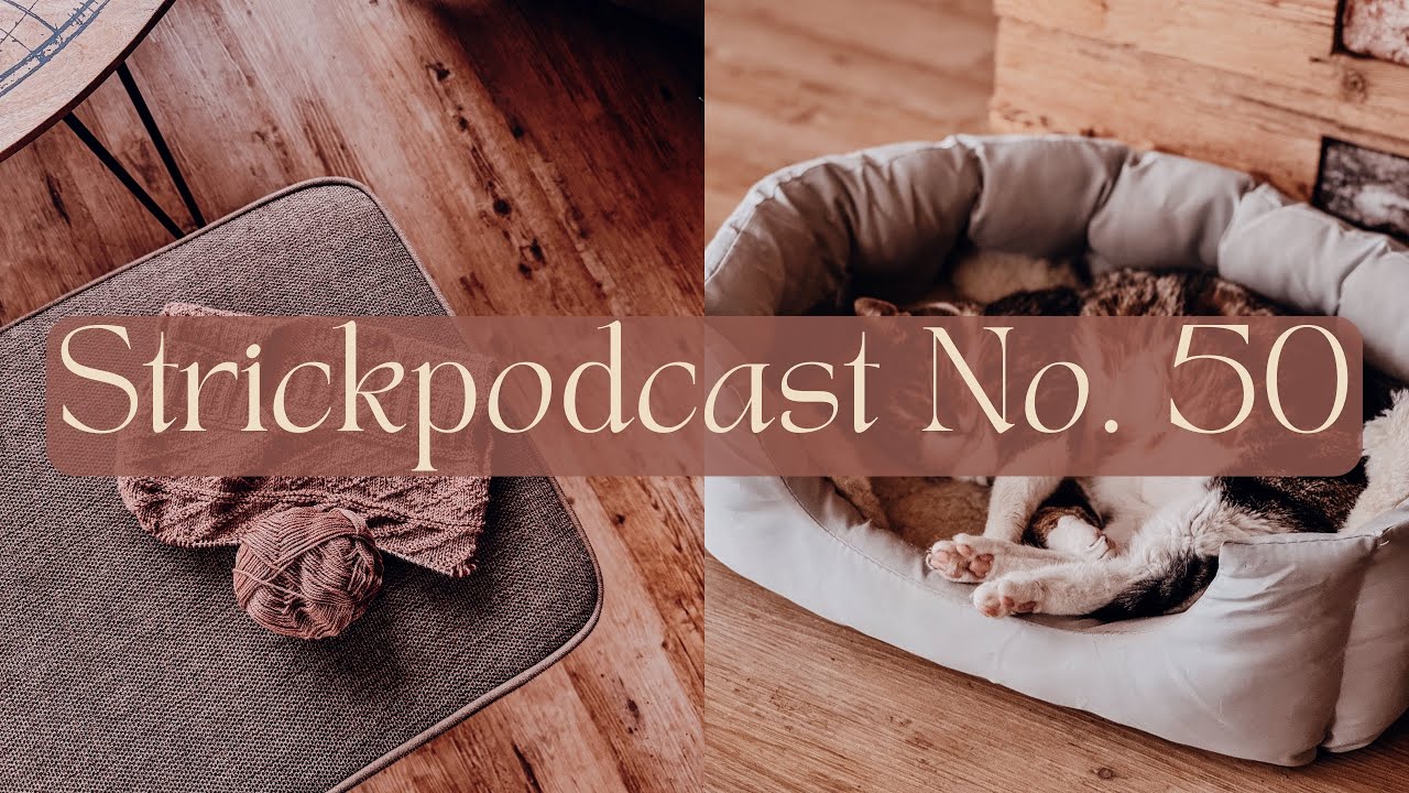 Strickpodcast No. 50: Babysocken • Baby Storm Sweater • kuschlige Babydecke  👶🏼💞