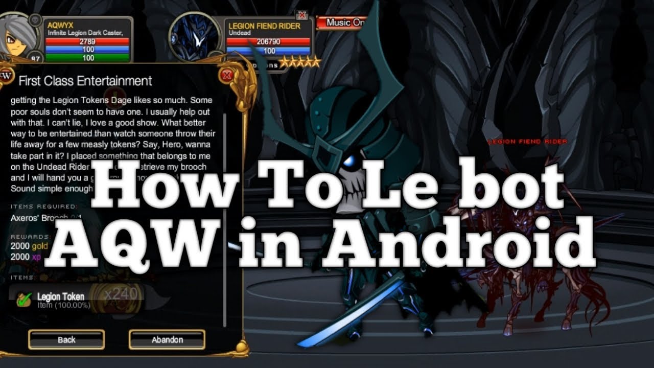 AQW How To Le Bot AQW in Android Le Bot Legion Token | Cara Le Bot AQW Di Hp Le Bot Legion Token