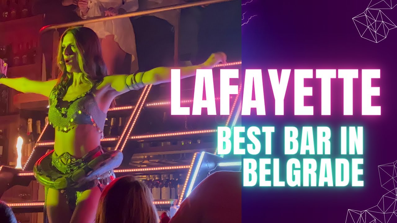 LAFAYETTE Belgrade - Best bar in SERBIA 🇷🇸  | Beograd