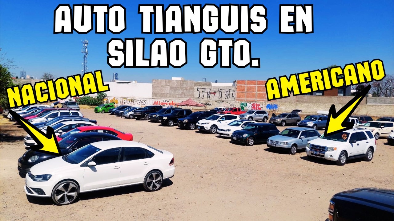Gran variedad de Autos 🚘 Tianguis en Silao Gto. 