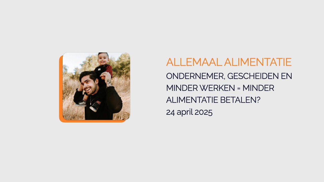 Allemaal alimentatie | Afl. 1 | Ondernemer, gescheiden en minder werken=minder alimentatie betalen?