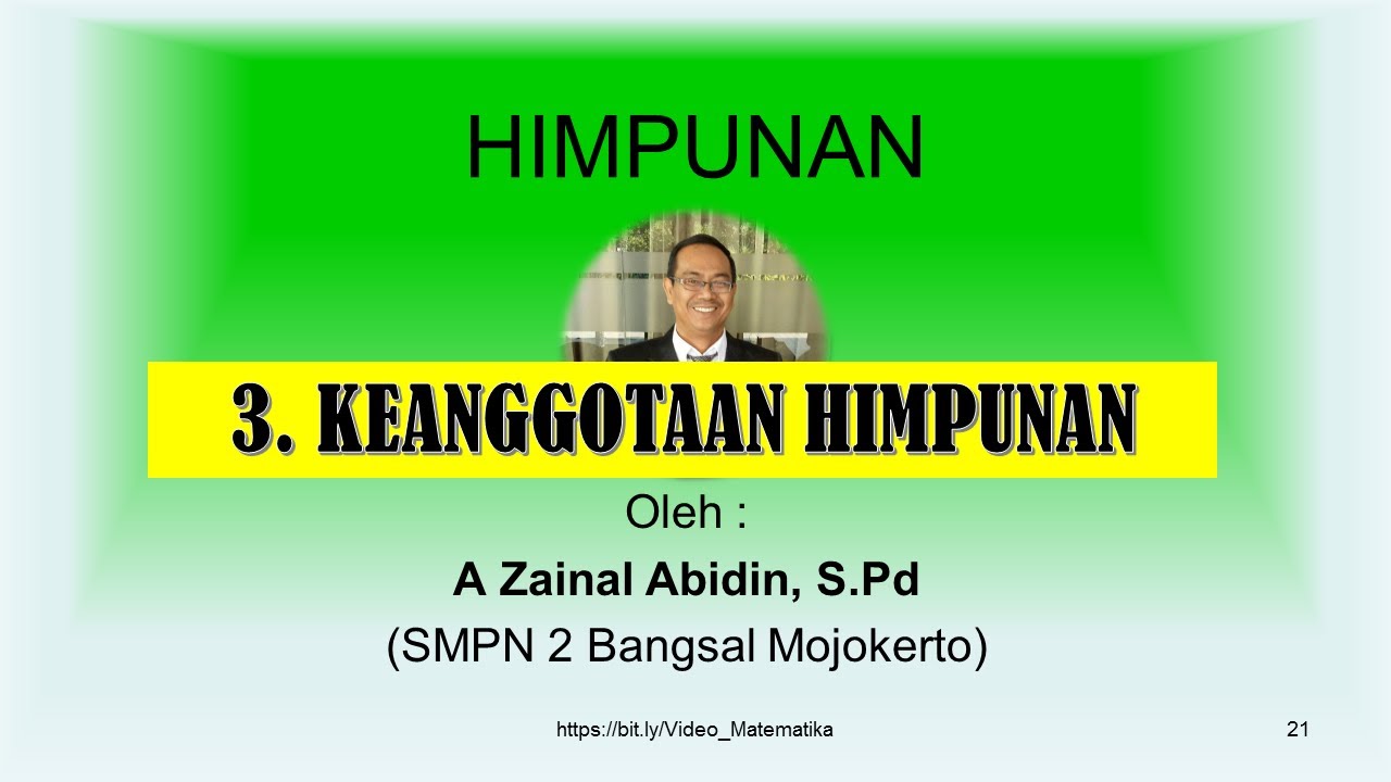 Matematika Kelas 7 - Himpunan (3) - KEANGGOTAAN HIMPUNAN - HIMPUNAN KOSONG  | Pak Zay