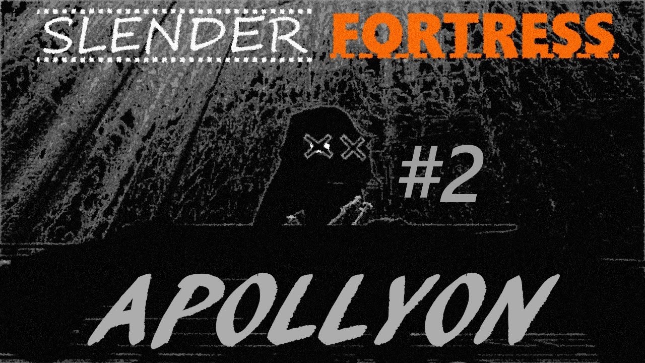 Slender Fortress - Apollyon Rounds #2 (Highest Difficulty Montage)