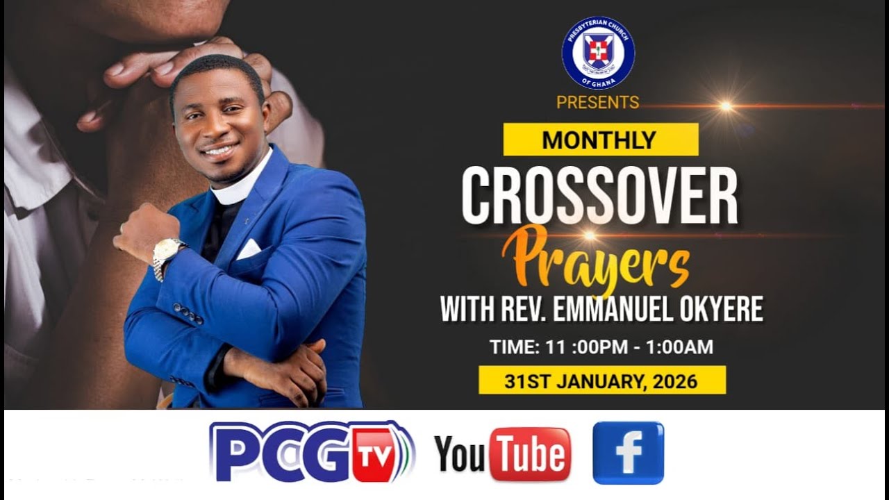 CROSSOVER PRAYERS || REV. EMMANUEL OKYERE || 31ST JANUARY 2026 ||