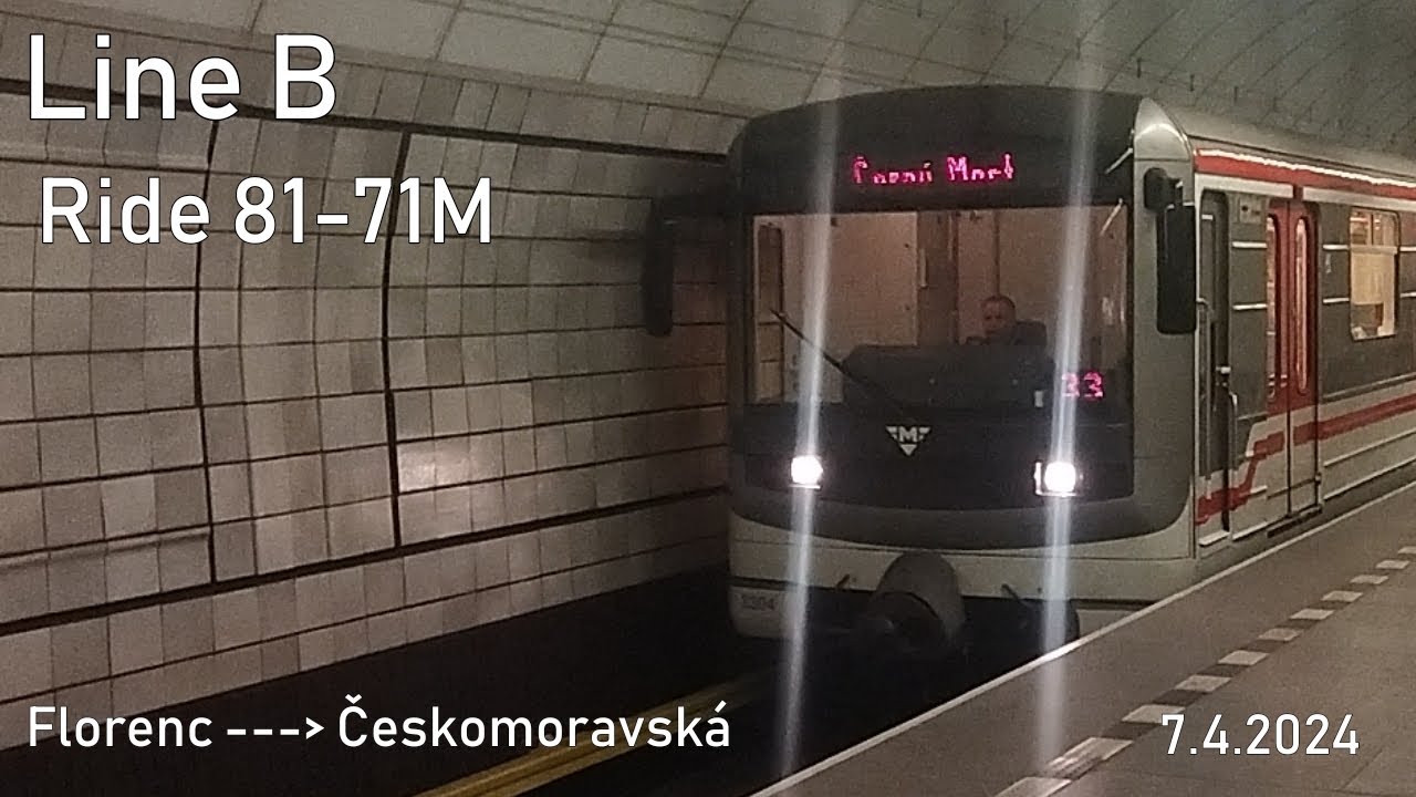 Line B Ride 81-71M to Českomoravská