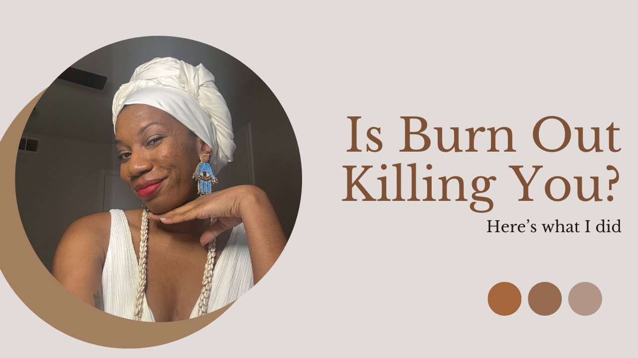 Burn Out & Anxiety Almost Killed Me, but we here now!