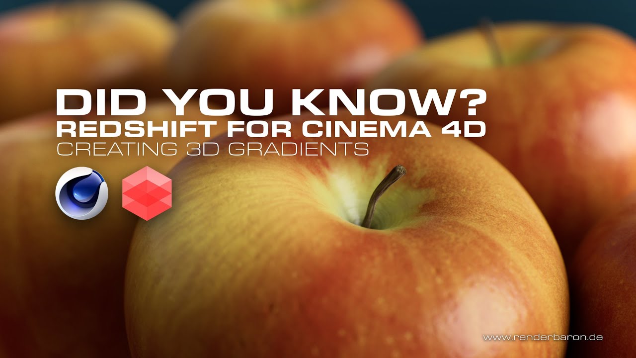 Did You Know? Redshift for Cinema 4D: Creating 3D Gradients