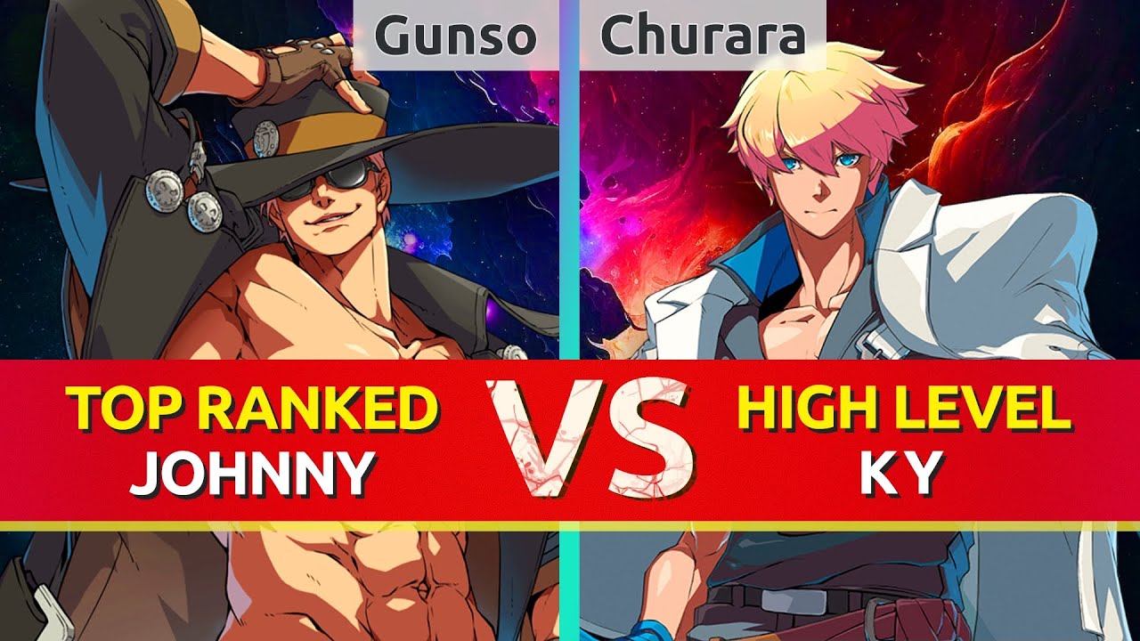 GGST ▰ Gunso (TOP Ranked Johnny) vs Churara | Tyurara (Ky). High Level Gameplay