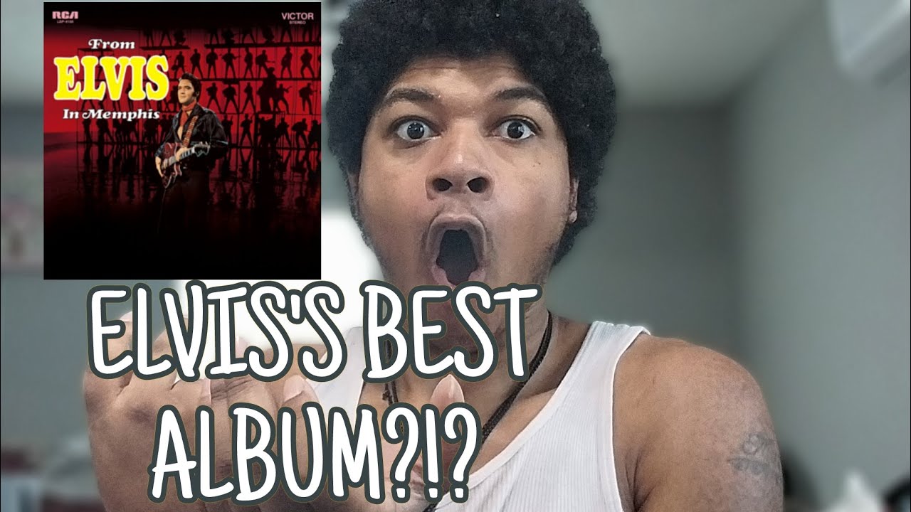 Elvis Presley- From Elvis In Memphis (FULL ALBUM) REACTION #elvispresley #elvispresleyreaction