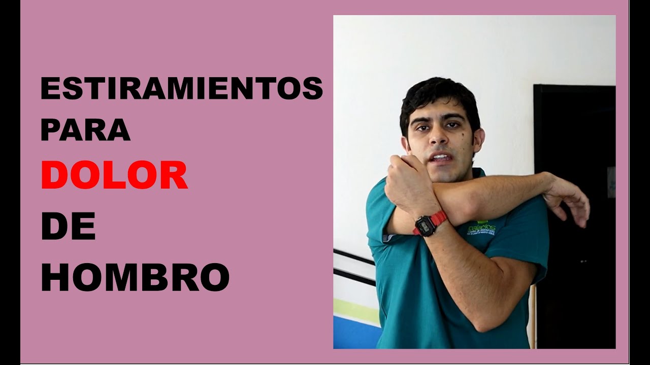 Estiramientos para dolor de hombro
