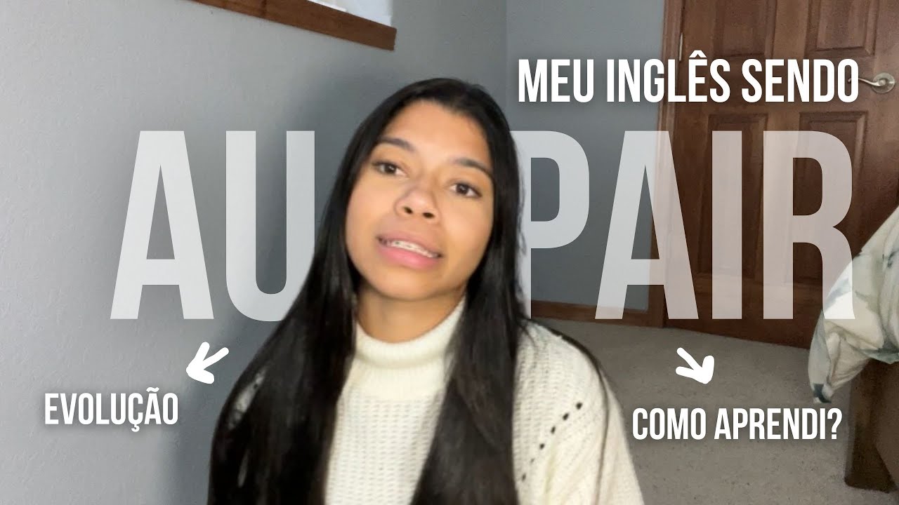 A verdade sobre meu Inglês durante o intercâmbio | Como aprendi? + Dicas | AU PAIR