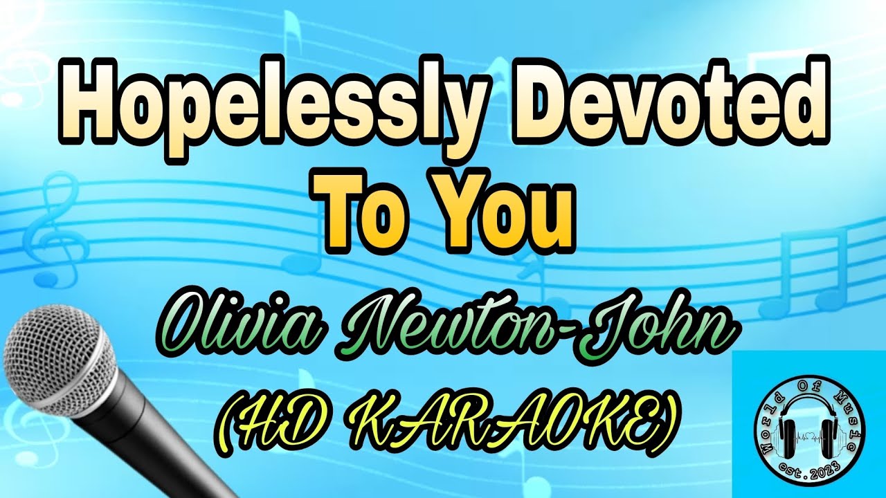 Hopelessly Devoted To You - Olivia Newton-John Karaoke (HD KARAOKE)