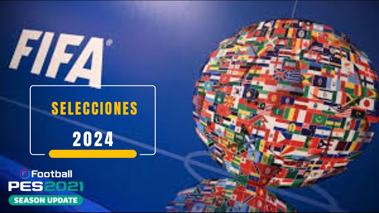 Selecciones 2024 actualizado #Pes2021 #ps4 #ps5 #pc #GRATIS