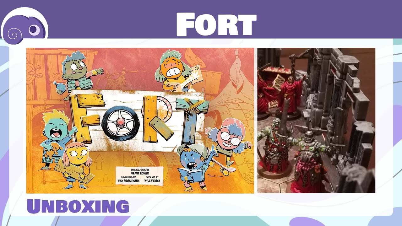 Fort - Unboxing