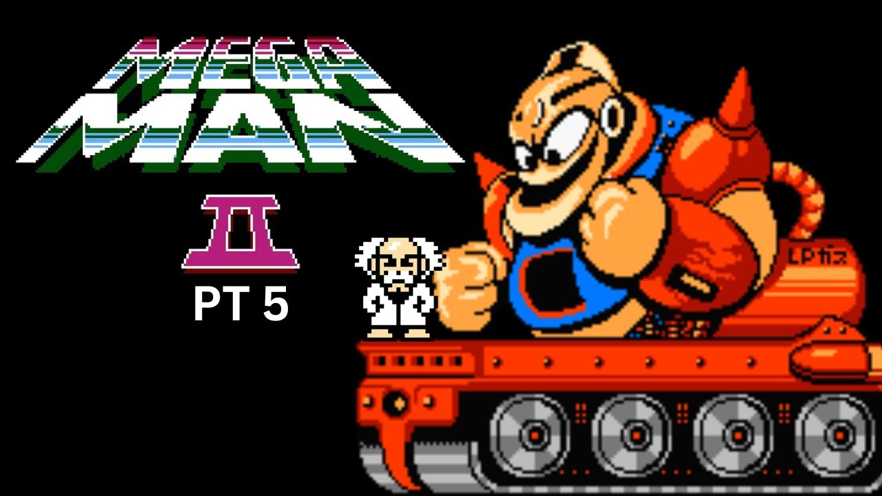 MegaMan 2 Pt 5