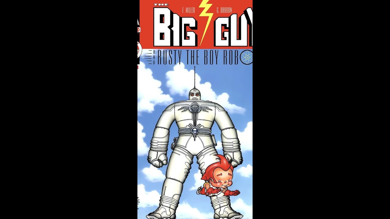 Big Guy & Rusty the Boy Robot by Frank Miller and Geoff Darrow
