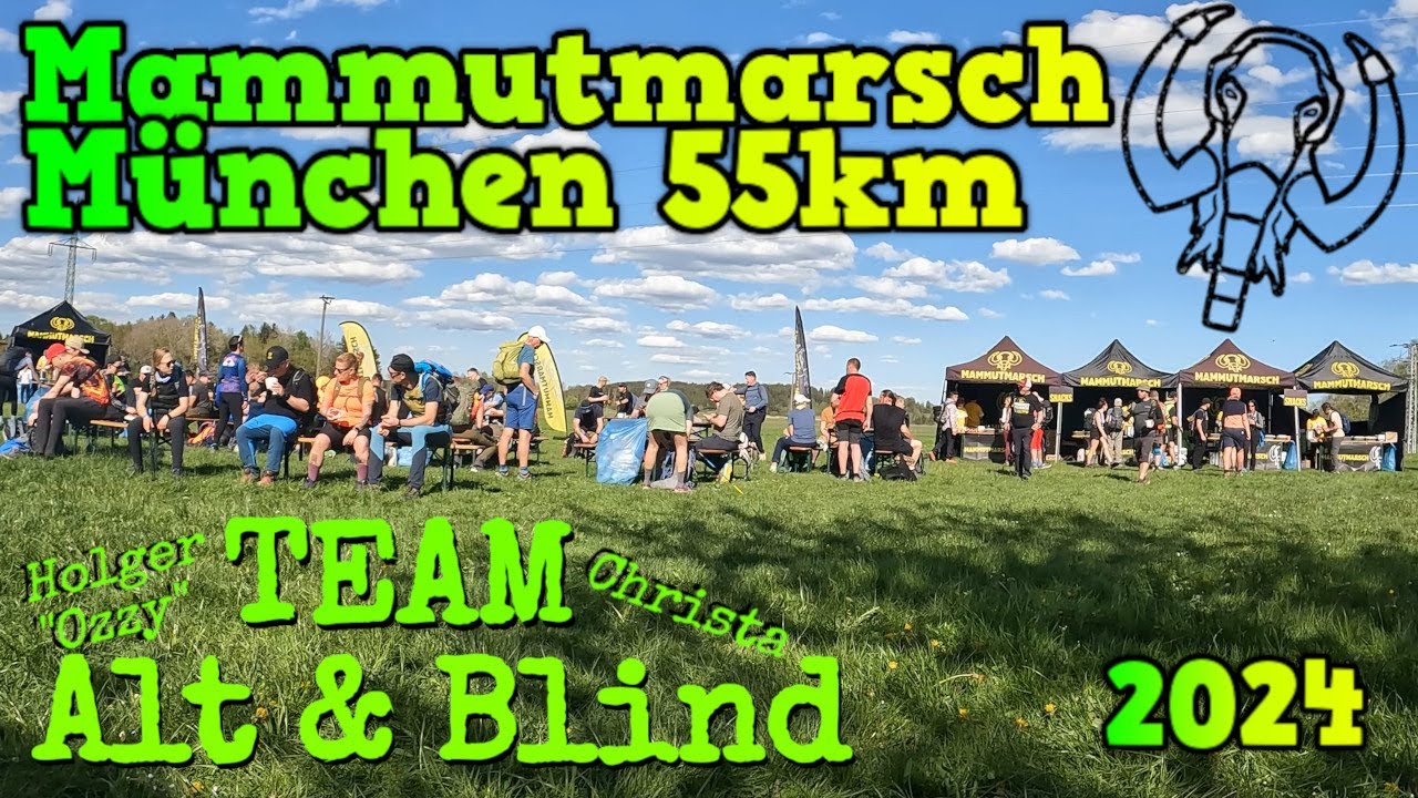 Mammutmarsch München 55km 2024 | Schaffen wir einen neuen Meilenstein für uns?