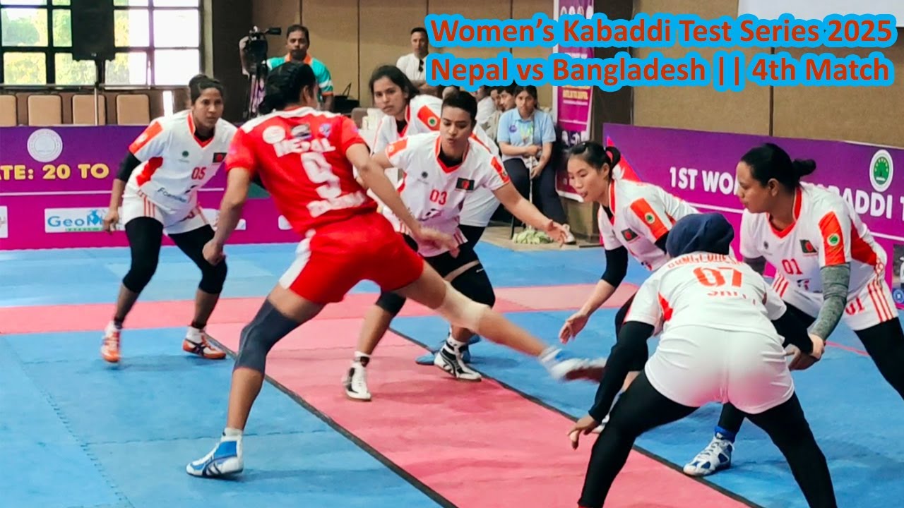 Bangladesh vs Nepal || 4th Match || Women's Kabaddi Test Series 2025 || Kathmandu || Nepal