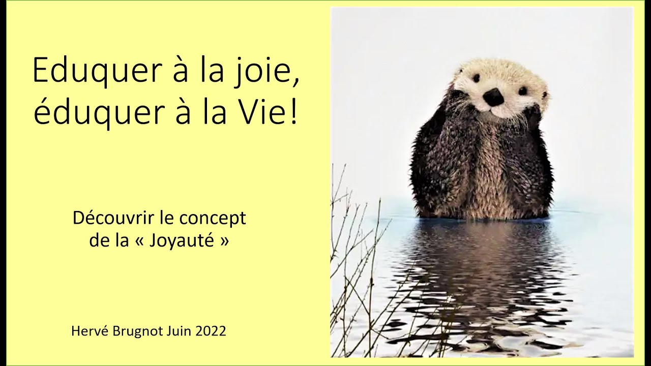 Éduquer à la joyauté !