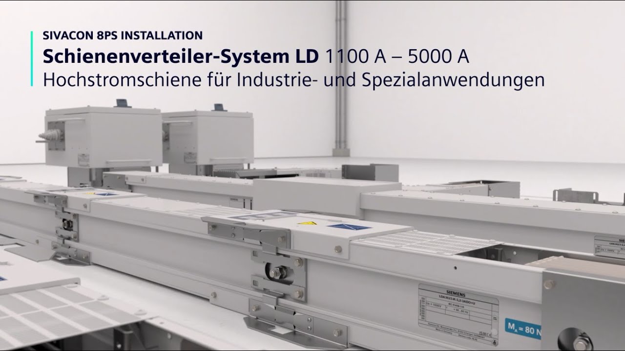 SIVACON 8PS &ndash; System LD 1100 A &ndash; 5000 A: Hochstromschiene f&uuml;r Industrie- und Spezialanwendungen