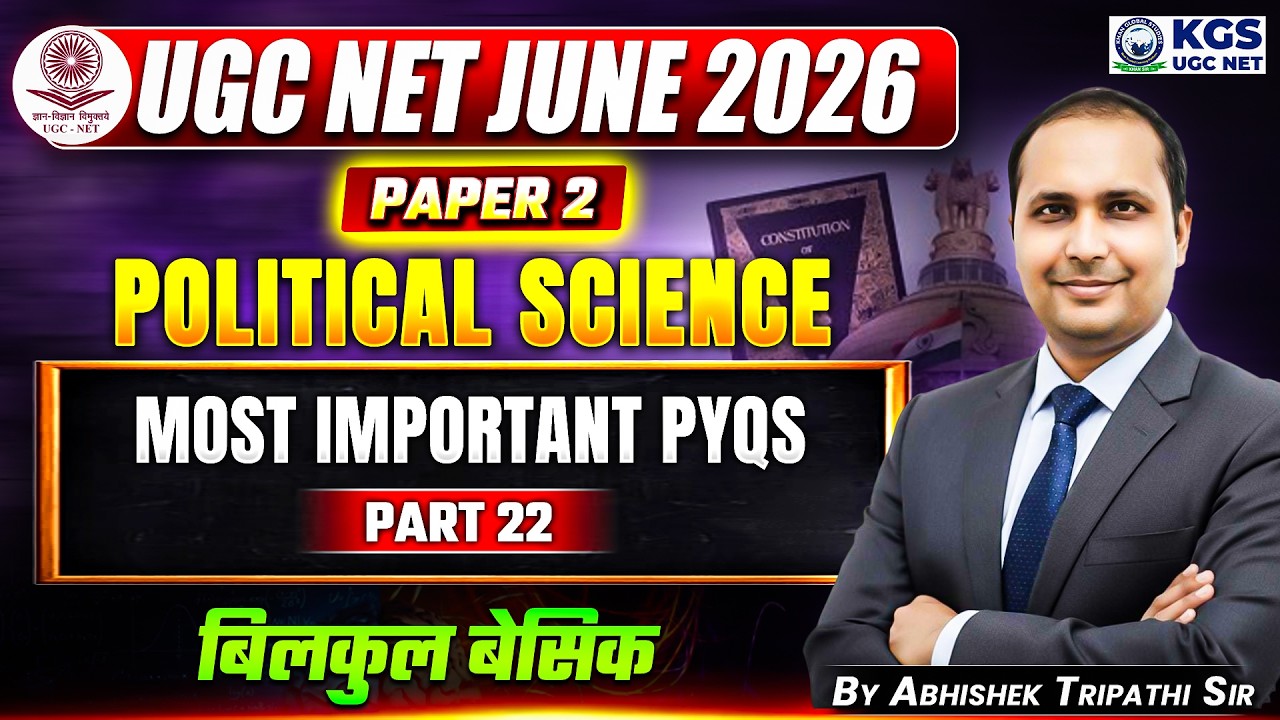 UGC NET June 2026 | UGC NET Paper 2 Political Science Most Important PYQs | By Abhishek Tripathi Sir