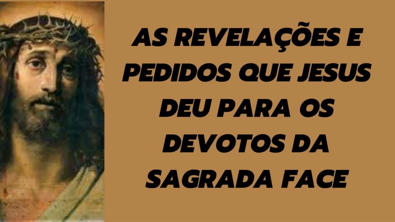 COMO VIVER A DEVOÇÃO DA SAGRADA FACE?  O próprio Jesus ensinou