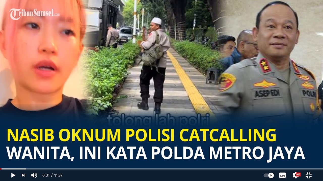 Nasib Oknum Polisi Catcalling Wanita, Korban Ngamuk Ini Kata Polda Metro Jaya
