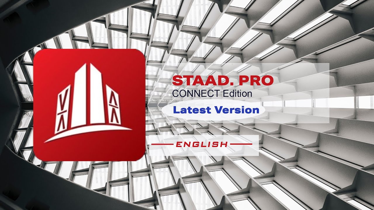 STAAD Pro. Connect Edition Full Installation