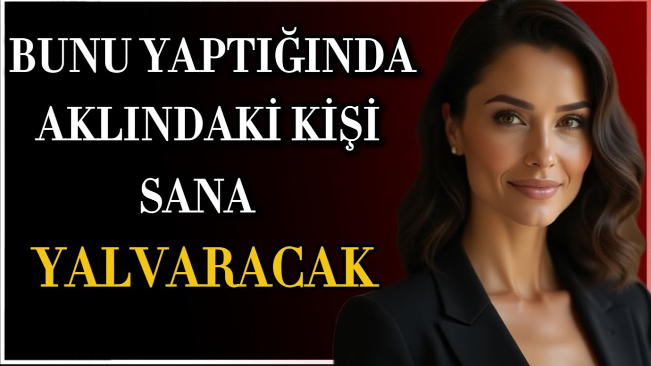 Aklındaki Kişiyi PİŞMAN Ettirip, YALVARTMANIN Yolu – Stoacılık 🔥
