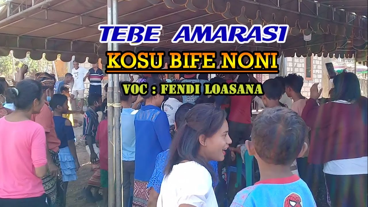 LAGU TEBE AMARASI || KOSU BIFE NONI || Cover Fendi Loasana