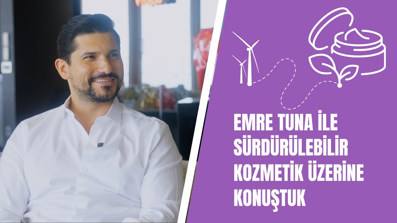 Sürdürülebilir Kozmetik Ürünleri – Farmasi CEO’su Emre Tuna Anlatımıyla