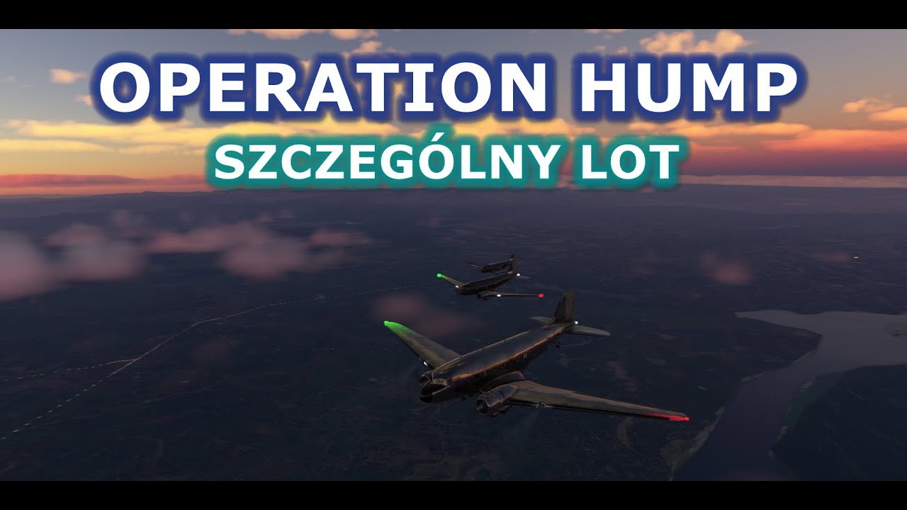 Operacja HUMP - szczególny lot