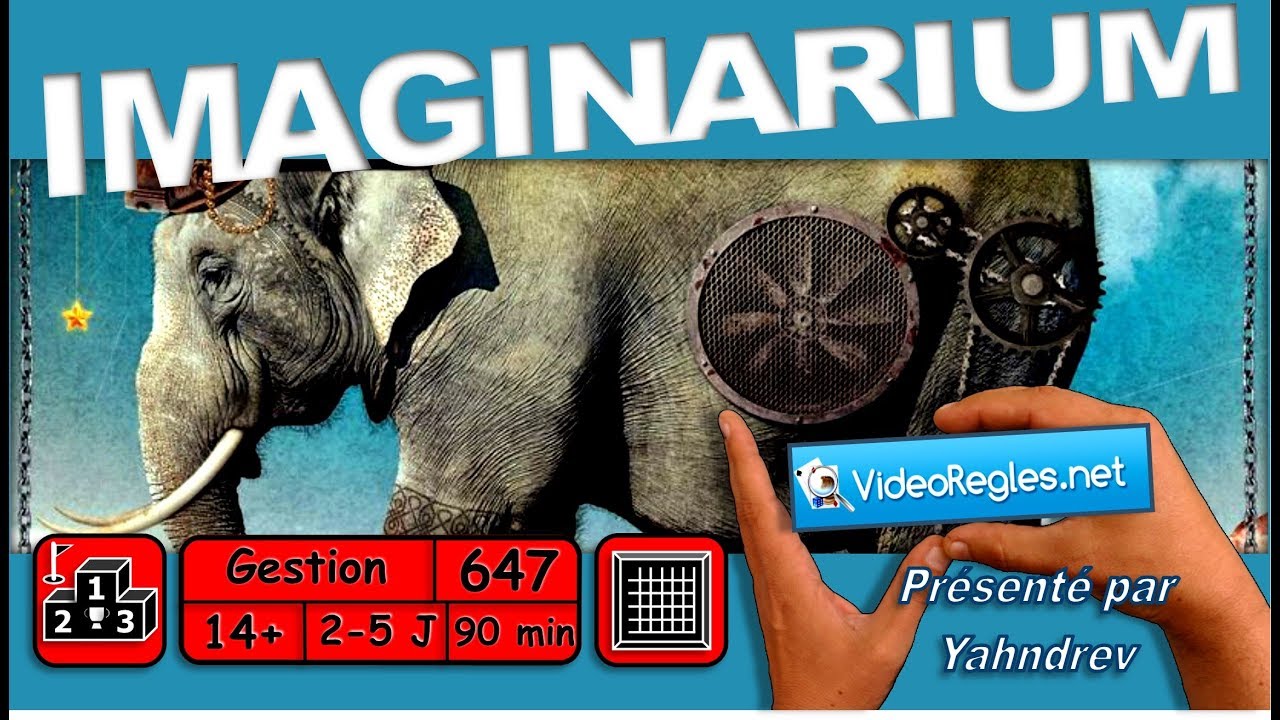 Vidéorègle Jeu de Société IMAGINARIUM par Yahndrev (#647)