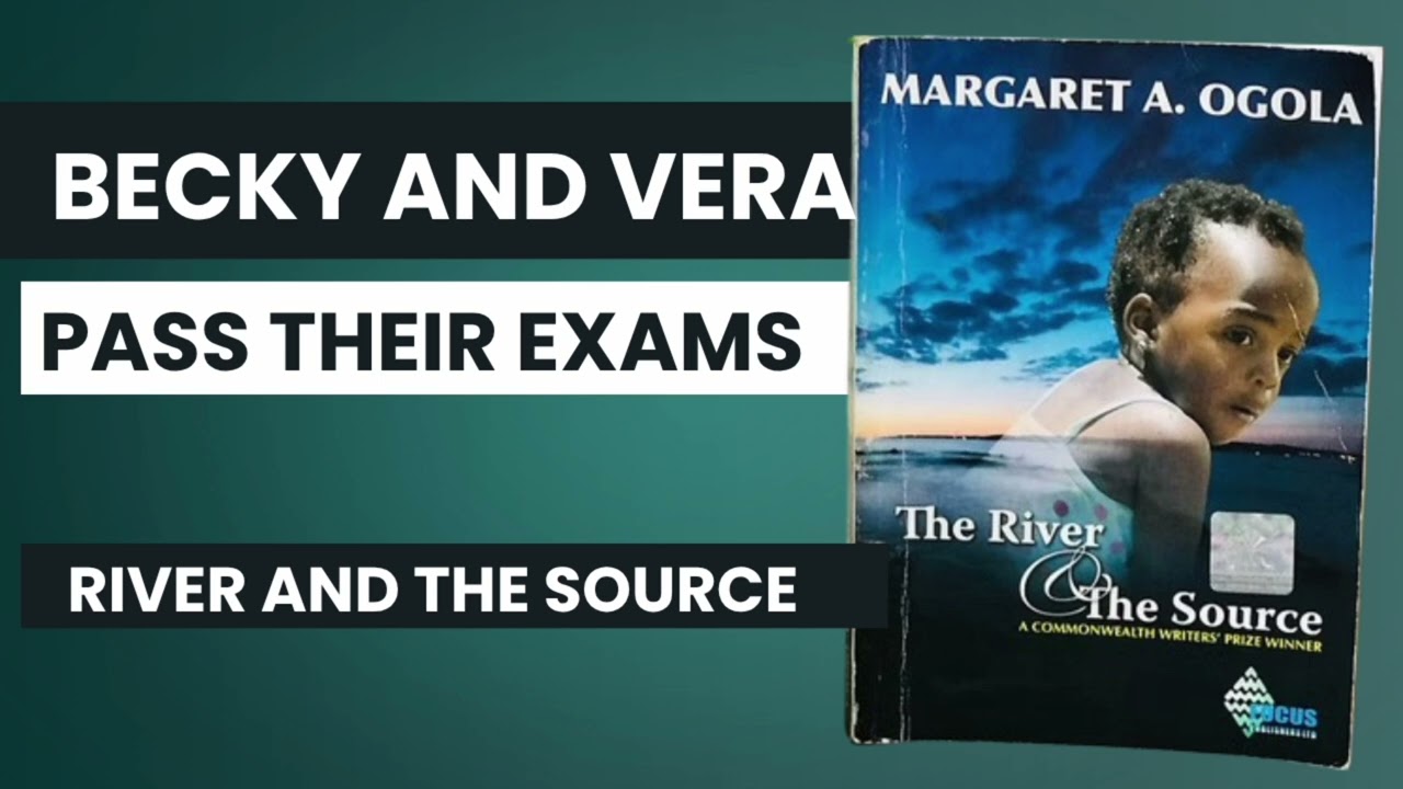 Becky and Vera Pass Primary Exams || The RIVER AND THE SOURCE NARRATION||