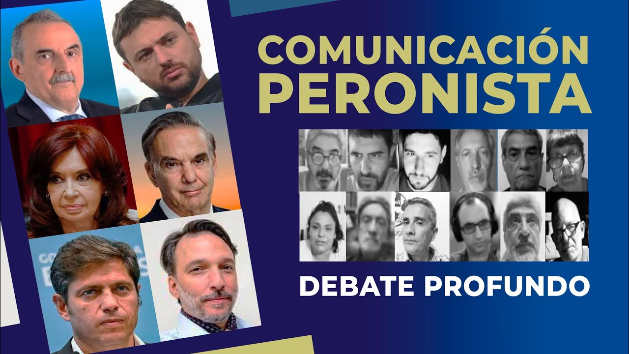 COMUNICACI&Oacute;N PERONISTA - DEBATE PROFUNDO