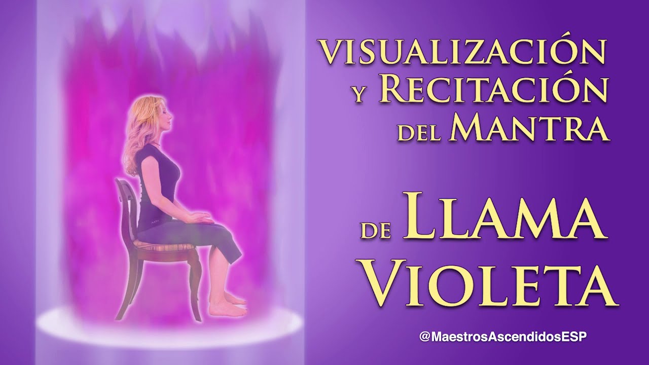 ☯️ MANTRA de LLAMA VIOLETA: Meditación guiada, visualización y recitación. Mantra de Saint Germain.