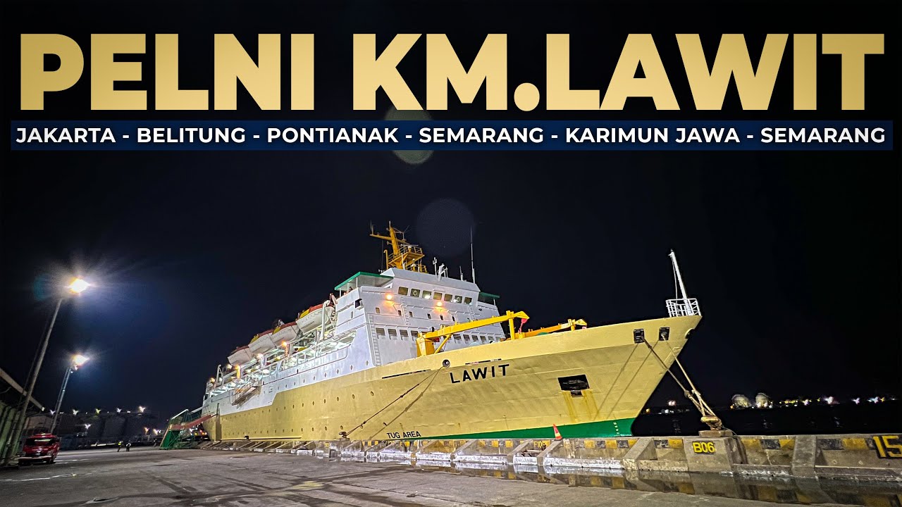 JARANG TER-ESKPOSE , Semarang - Karimun Jawa Naik Kapal Pelni Km Lawit , REKOMENDED !!