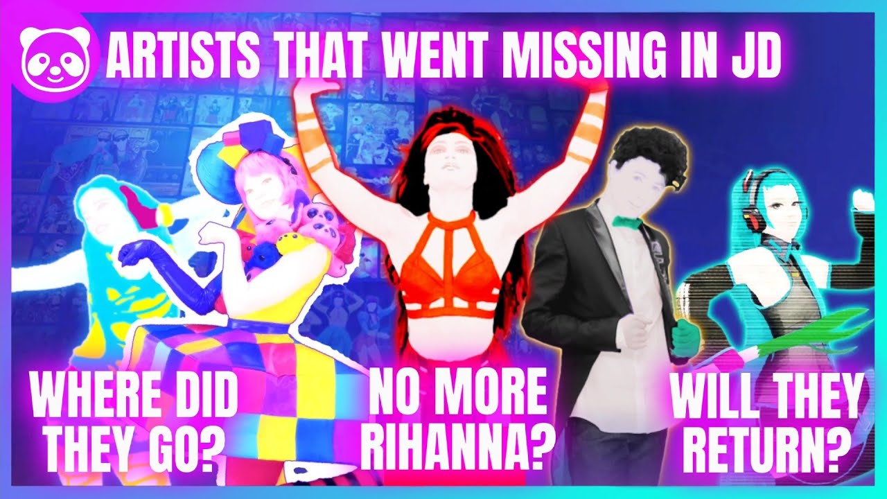 Artists That Went MISSING In Just Dance
