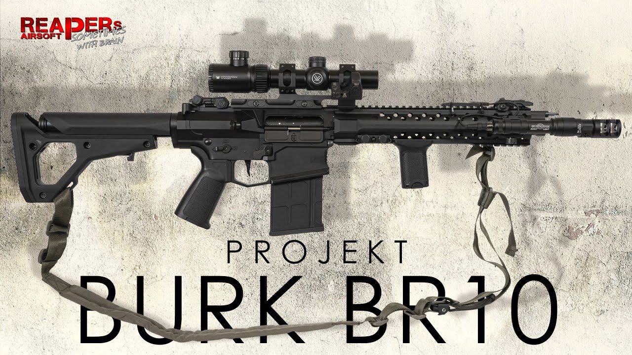 [Projekt] BURK BR10 (MOD25) Warhead Brushless, PPS, Maxx, Begadi PRO...  6mm Airsoft/Softair (DE)