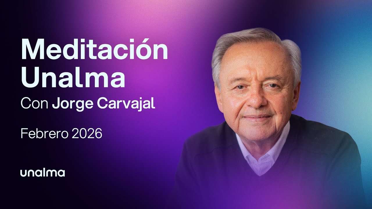 Meditación Mensual Unalma - Febrero 2026