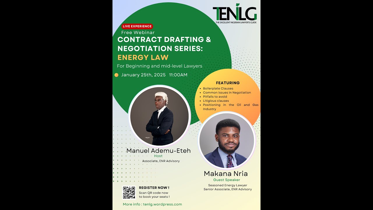 CONTRACT DRAFTING AND NEGOTIATION SERIES  ENERGY LAW With Makana Nria
